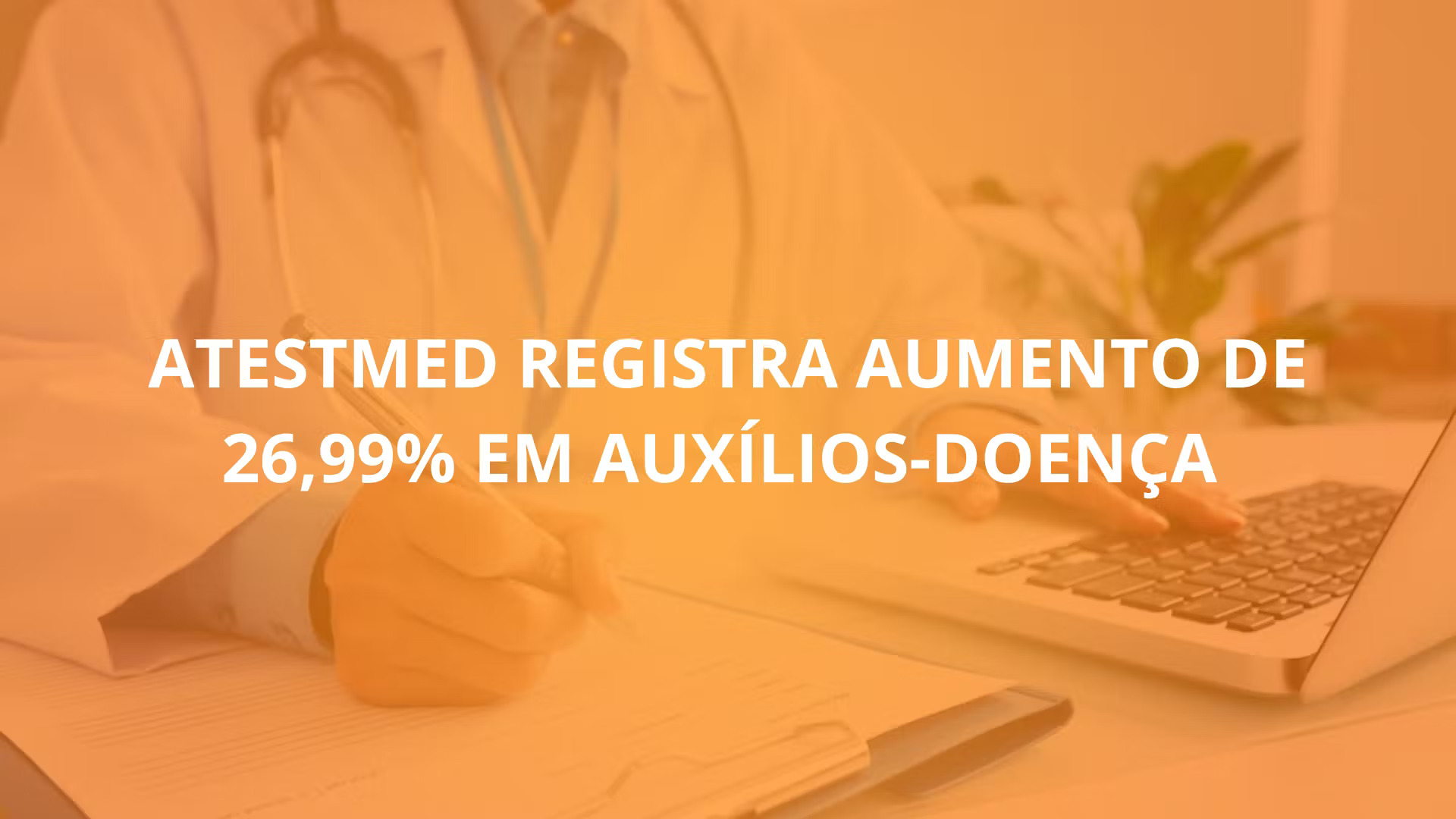 Aumento de 26,99% em Auxílios-doença Concedidos em 2023